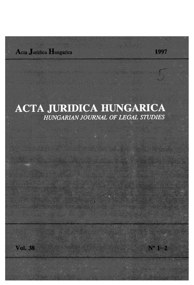 handle is hein.journals/ajur38 and id is 1 raw text is: 












ACTA JURDIA   IINAIA
    HUNGARIAN JOURNALO LEGL tDI










    Vol. 3            Nu 1-


