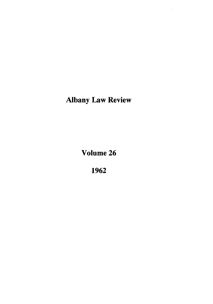 handle is hein.journals/albany26 and id is 1 raw text is: Albany Law Review
Volume 26
1962


