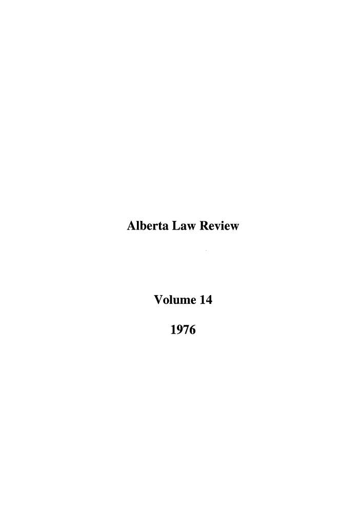 handle is hein.journals/alblr14 and id is 1 raw text is: Alberta Law Review
Volume 14
1976


