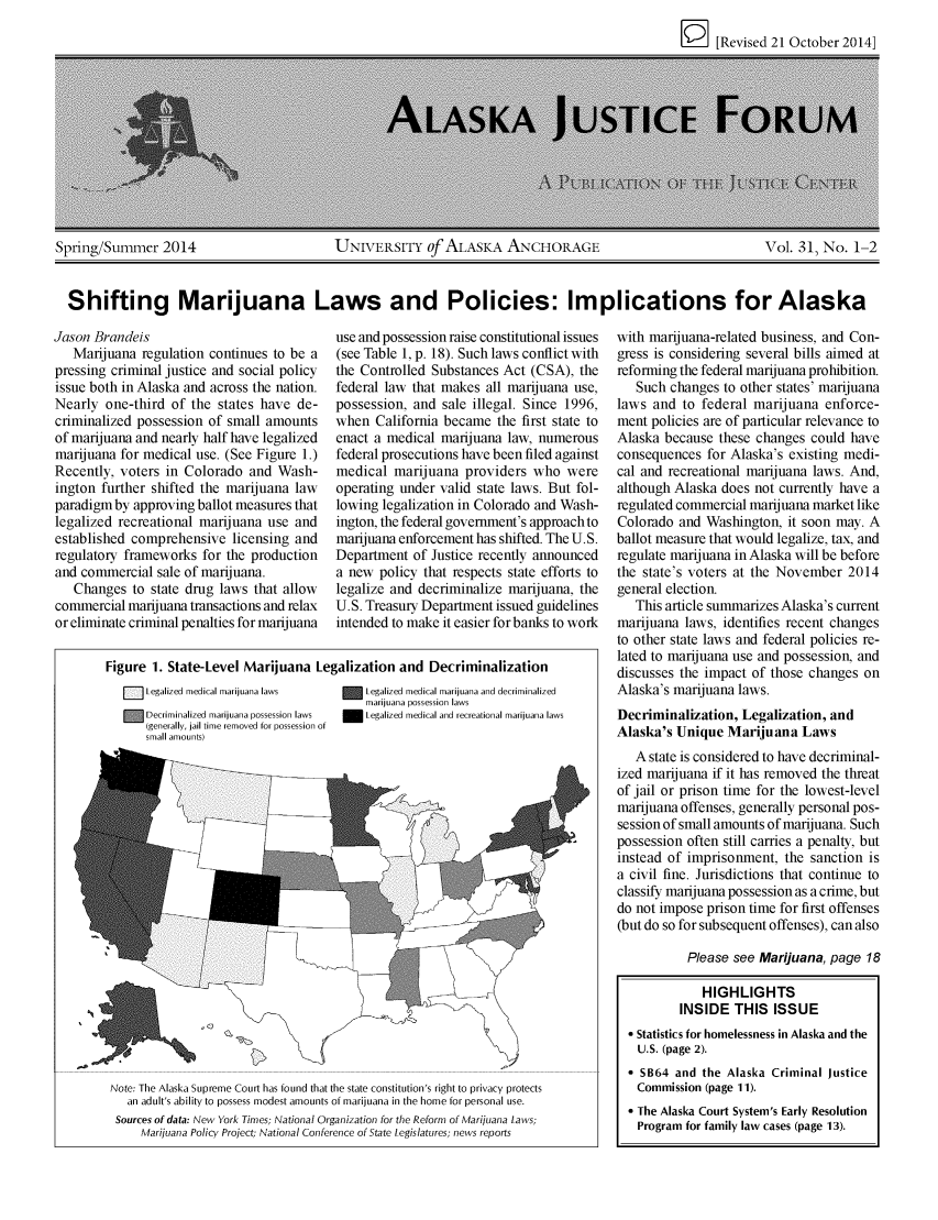 handle is hein.journals/aljufor31 and id is 1 raw text is: 
P     [Revised 21 October 20141


Spring/Summer 2014                         UNIVERSITY of ALASiKA ANCHORAGE                                     Vol. 31, No. 1-2


  Shifting Marijuana Laws and Policies: Implications for Alaska


Jason Brandeis
   Marijuana regulation continues to be a
pressing criminal justice and social policy
issue both in Alaska and across the nation.
Nearly one-third of the states have de-
criminalized possession of small amounts
of marijuana and nearly half have legalized
marijuana for medical use. (See Figure 1.)
Recently, voters in Colorado and Wash-
ington further shifted the marijuana law
paradigm by approving ballot measures that
legalized recreational marijuana use and
established comprehensive licensing and
regulatory frameworks for the production
and commercial sale of marijuana.
   Changes to state drug laws that allow
commercial marijuana transactions and relax
or eliminate criminal penalties for marijuana


use and possession raise constitutional issues
(see Table 1, p. 18). Such laws conflict with
the Controlled Substances Act (CSA), the
federal law that makes all marijuana use,
possession, and sale illegal. Since 1996,
when California became the first state to
enact a medical marijuana law, numerous
federal prosecutions have been filed against
medical marijuana providers who were
operating under valid state laws. But fol-
lowing legalization in Colorado and Wash-
ington, the federal government's approach to
marijuana enforcement has shifted. The U.S.
Department of Justice recently announced
a new policy that respects state efforts to
legalize and decriminalize marijuana, the
U.S. Treasury Department issued guidelines
intended to make it easier for banks to work


with marijuana-related business, and Con-
gress is considering several bills aimed at
reforming the federal marijuana prohibition.
   Such changes to other states' marijuana
laws and to federal marijuana enforce-
ment policies are of particular relevance to
Alaska because these changes could have
consequences for Alaska's existing medi-
cal and recreational marijuana laws. And,
although Alaska does not currently have a
regulated commercial marijuana market like
Colorado and Washington, it soon may. A
ballot measure that would legalize, tax, and
regulate marijuana in Alaska will be before
the state's voters at the November 2014
general election.
   This article summarizes Alaska's current
marijuana laws, identifies recent changes
to other state laws and federal policies re-
lated to marijuana use and possession, and
discusses the impact of those changes on
Alaska's marijuana laws.
Decriminalization, Legalization, and
Alaska's Unique Marijuana Laws
   A state is considered to have decriminal-
ized marijuana if it has removed the threat
of jail or prison time for the lowest-level
marijuana offenses, generally personal pos-
session of small amounts of marijuana. Such
possession often still carries a penalty, but
instead of imprisonment, the sanction is
a civil fine. Jurisdictions that continue to
classify marijuana possession as a crime, but
do not impose prison time for first offenses
(but do so for subsequent offenses), can also

           Please see Marijuana, page 18

             HIGHLIGHTS
          INSIDE THIS ISSUE
   Statistics for homelessness in Alaska and the
  U.S. (page 2).
   SB64 and the Alaska Criminal Justice
  Commission (page 11).
   The Alaska Court System's Early Resolution
  Program for family law cases (page 13).


Figure 1. State-Level Marijuana Legalization and Decriminalization
   Z  Legalized medical marijuana laws             Legalized medical marijuana and decriminalized
                                         marijuana possession laws
      Decriminalized marijuana possession laws     Legalized medical and recreational marijuana laws
      (generally, jail time removed for possession of
      small amounts)


Note: The Alaska Supreme Court has found that the state constitution's right to privacy protects
   an adult's ability to possess modest amounts of marijuana in the home for personal use.
 Sources of data: New York Times; National Organization for the Reform of Marijuana Laws;
     Marijuana Policy Project; National Conference of State Legislatures; news reports


