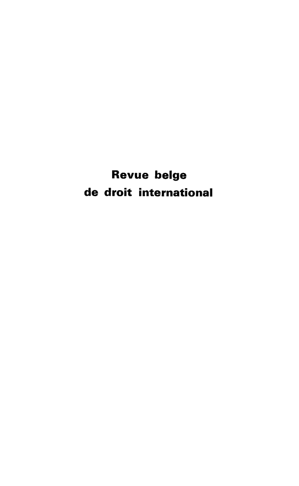 handle is hein.journals/belgeint18 and id is 1 raw text is: Revue belge
de droit international


