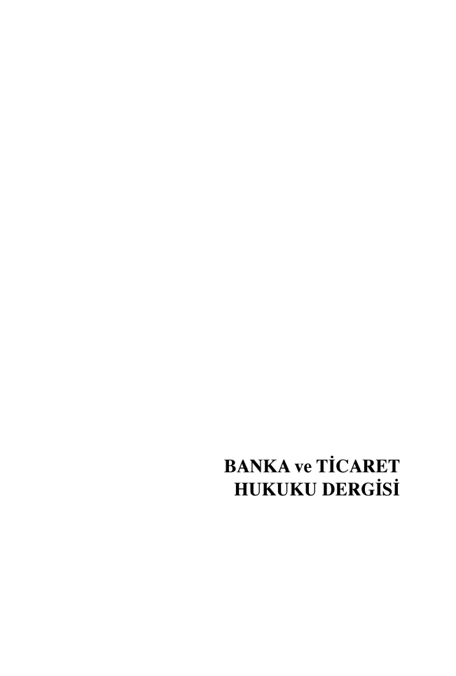 handle is hein.journals/bnkavthd30 and id is 1 raw text is: 






















BANKA ve TICARET
HUKUKU DERGiSi


