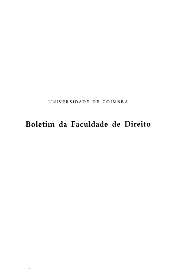 handle is hein.journals/boltfdiuc78 and id is 1 raw text is: 













      UNIVERSIDADE DE COIMBRA


Boletim da Faculdade de Direito


