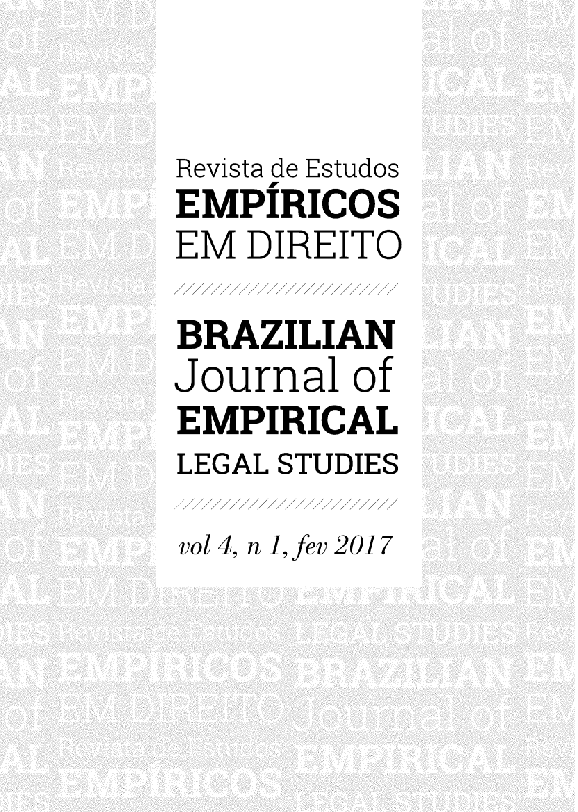 handle is hein.journals/brzjemls4 and id is 1 raw text is: 


Revista de Estudos
EMPIRICOS
EM  DIREITO

BRAZILIAN
Journal  of
EMPIRICAL
LEGAL STUDIES

vol 4, n 1, fev 2017


