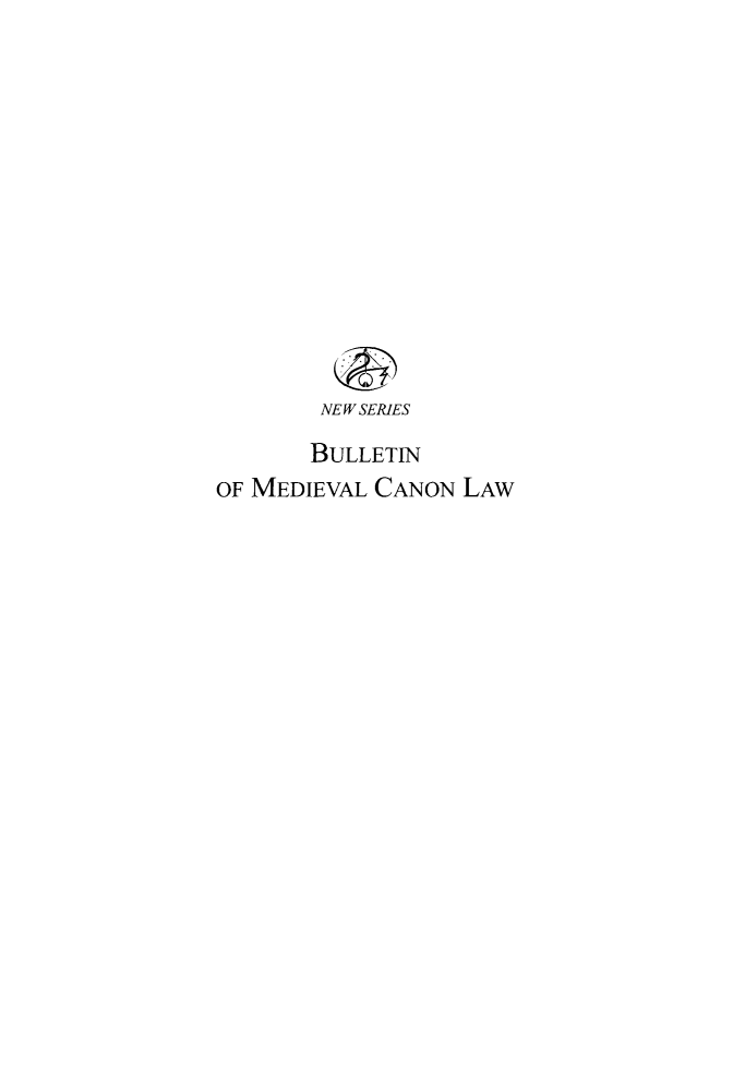handle is hein.journals/bumedcal28 and id is 1 raw text is: NEW SERIES
BULLETIN
OF MEDIEVAL CANON LAW


