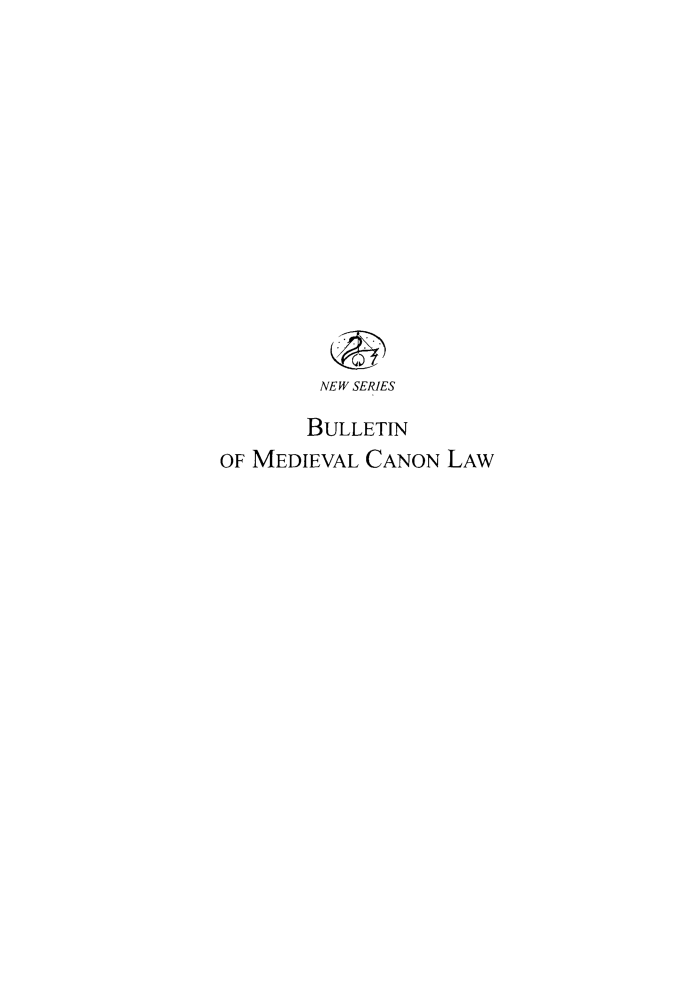 handle is hein.journals/bumedcal29 and id is 1 raw text is: NEW SERIES
BULLETIN
OF MEDIEVAL CANON LAW


