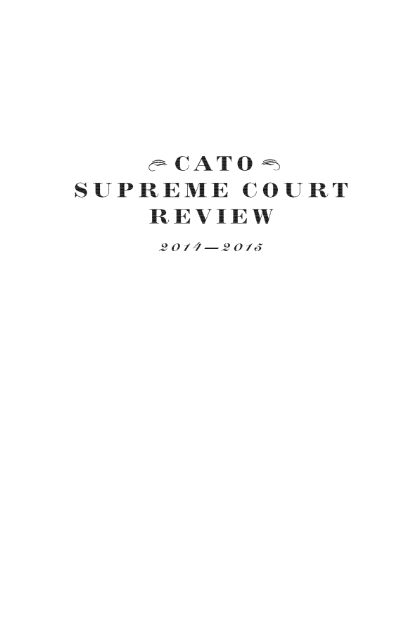 handle is hein.journals/catoscrev14 and id is 1 raw text is: 







      CATO -:5
SUPREME COURT
    REVIEW
    20 0/1-2 0)/ Jo


