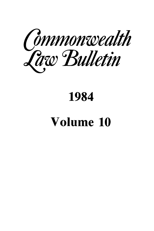 handle is hein.journals/commwlb10 and id is 1 raw text is: oimmon wealth
aw Bulletin
1984
Volume 10


