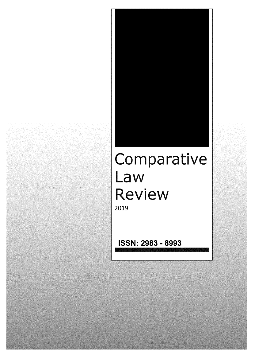 handle is hein.journals/complv10 and id is 1 raw text is: Comparative
Law

Review

2019

ISSN: 2983 - 8993


