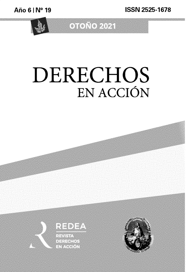 handle is hein.journals/daccion19 and id is 1 raw text is: Ao 61 NO19

ISSN 2525-1678

DERECHOS
EN ACCION



