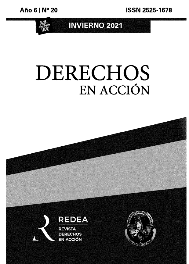 handle is hein.journals/daccion20 and id is 1 raw text is: Aiio6I02O

ISSN 2525-1678

DERECHOS
EN ACCION


