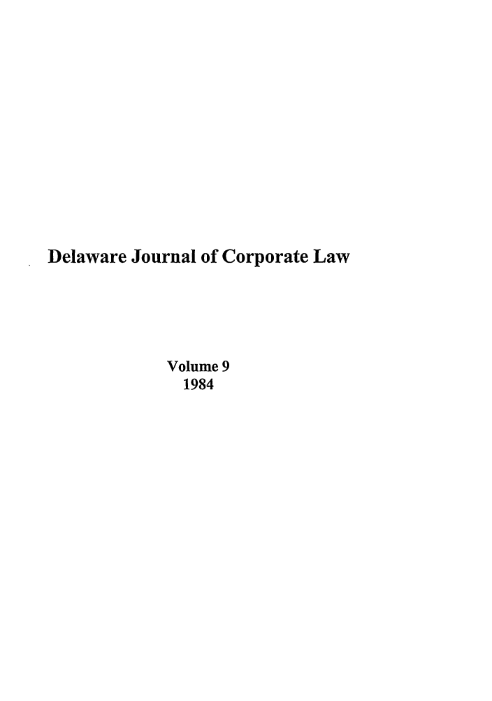 handle is hein.journals/decor9 and id is 1 raw text is: Delaware Journal of Corporate Law
Volume 9
1984


