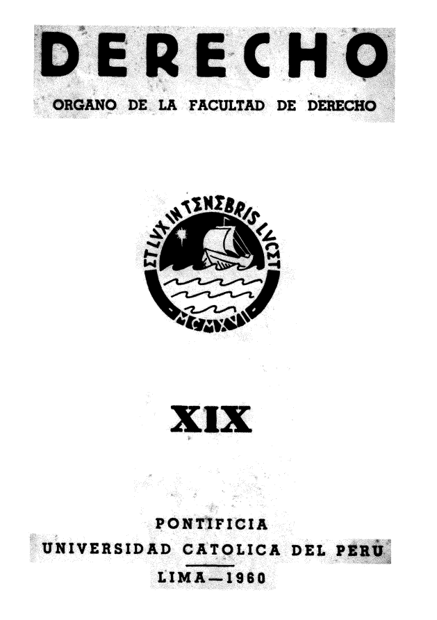 handle is hein.journals/derecho19 and id is 1 raw text is: 
























          XIX





          PONTIFICIA
UNIVERSIDAD CATOLICA

         LIMA-I960


