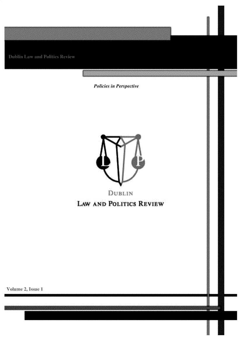 handle is hein.journals/dublpr2 and id is 1 raw text is: Policies in Perspective

LAW AND POIT rcs REVIEW


