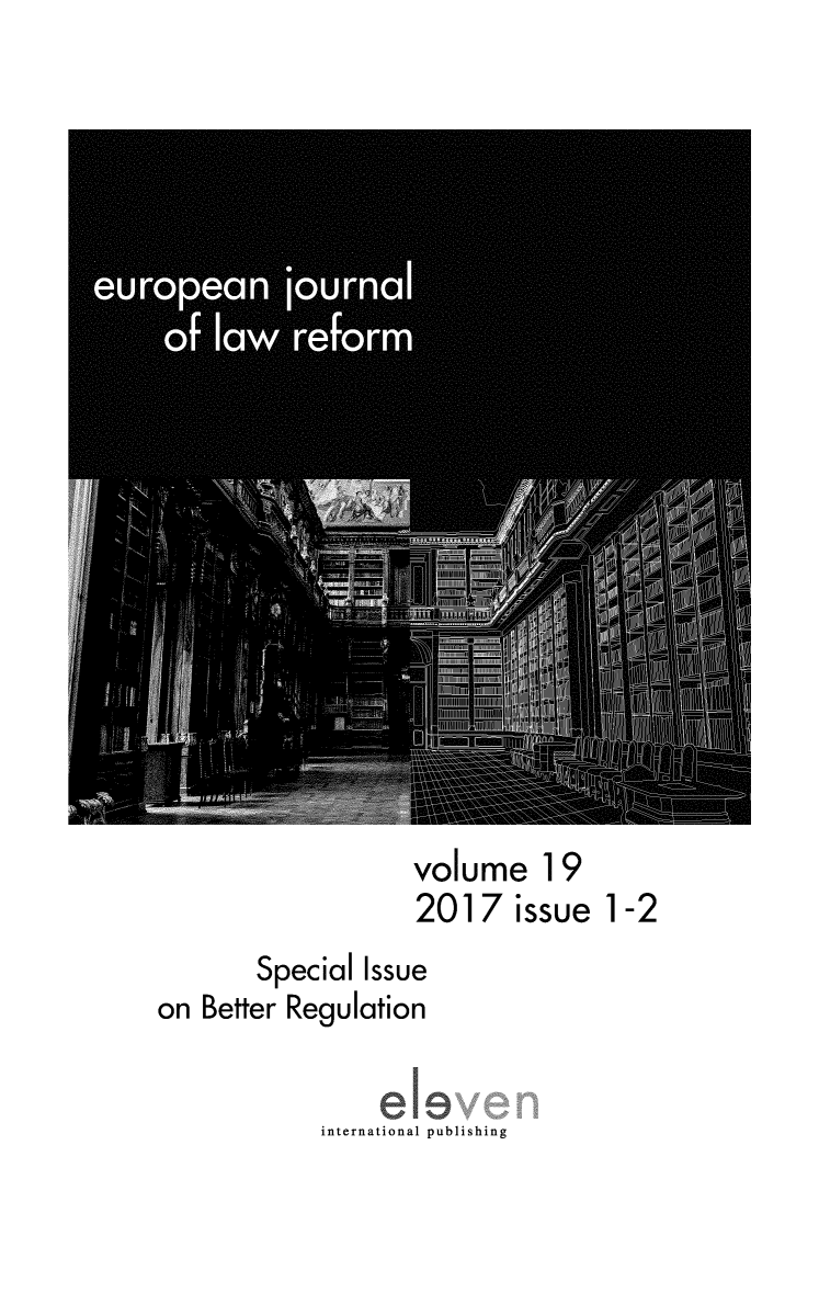 handle is hein.journals/ejlr19 and id is 1 raw text is: 




















volume 19
2017 issue 1-2


        Special Issue
on  Better Regulation


             international publishing



