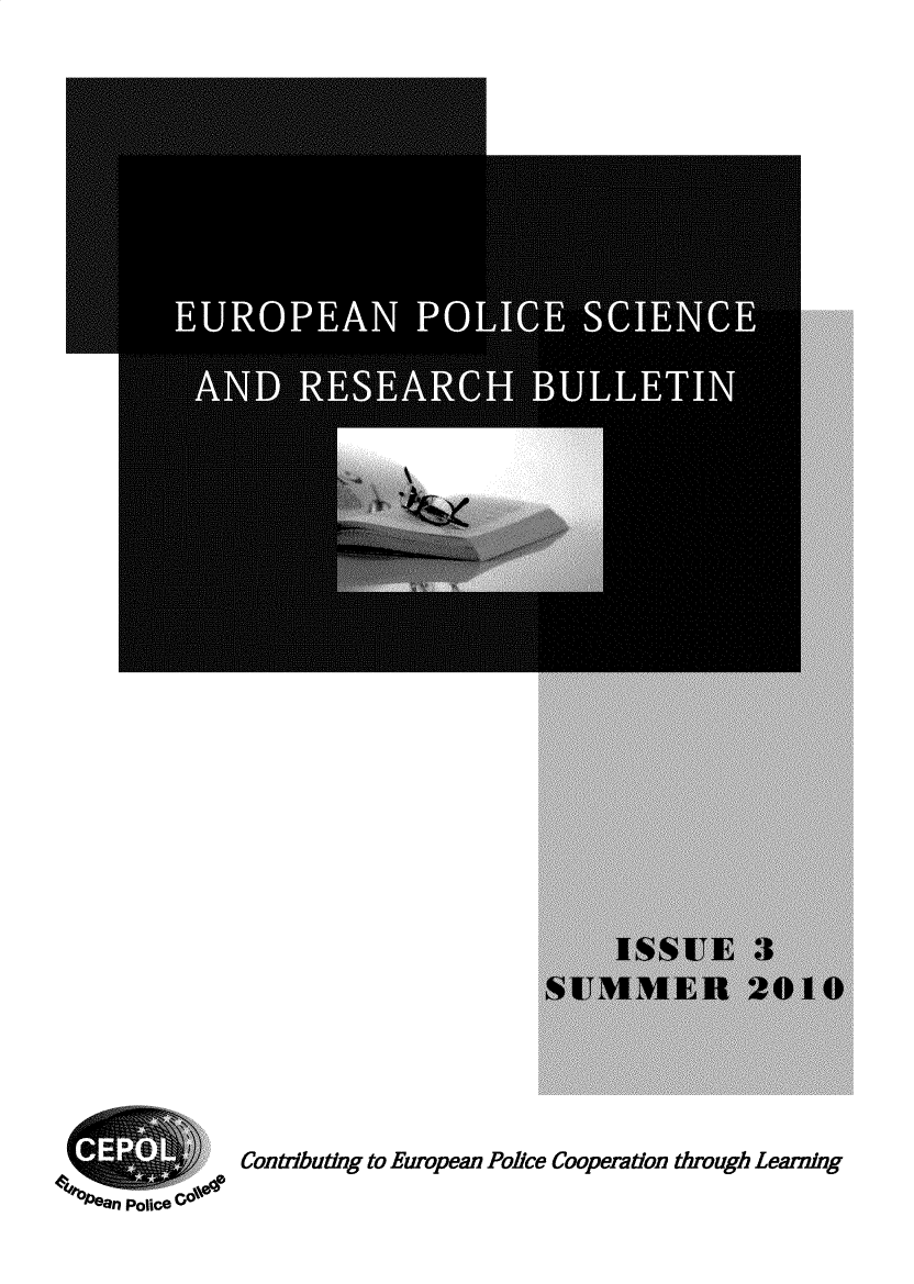 handle is hein.journals/elerb3 and id is 1 raw text is: 


































Contributing to European Police Cooperation through Learning


,'Otea Plc


