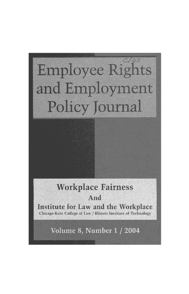 handle is hein.journals/emplrght8 and id is 1 raw text is: 























     Workplace   Fairness
             And
Institute for Law and the Workplace


