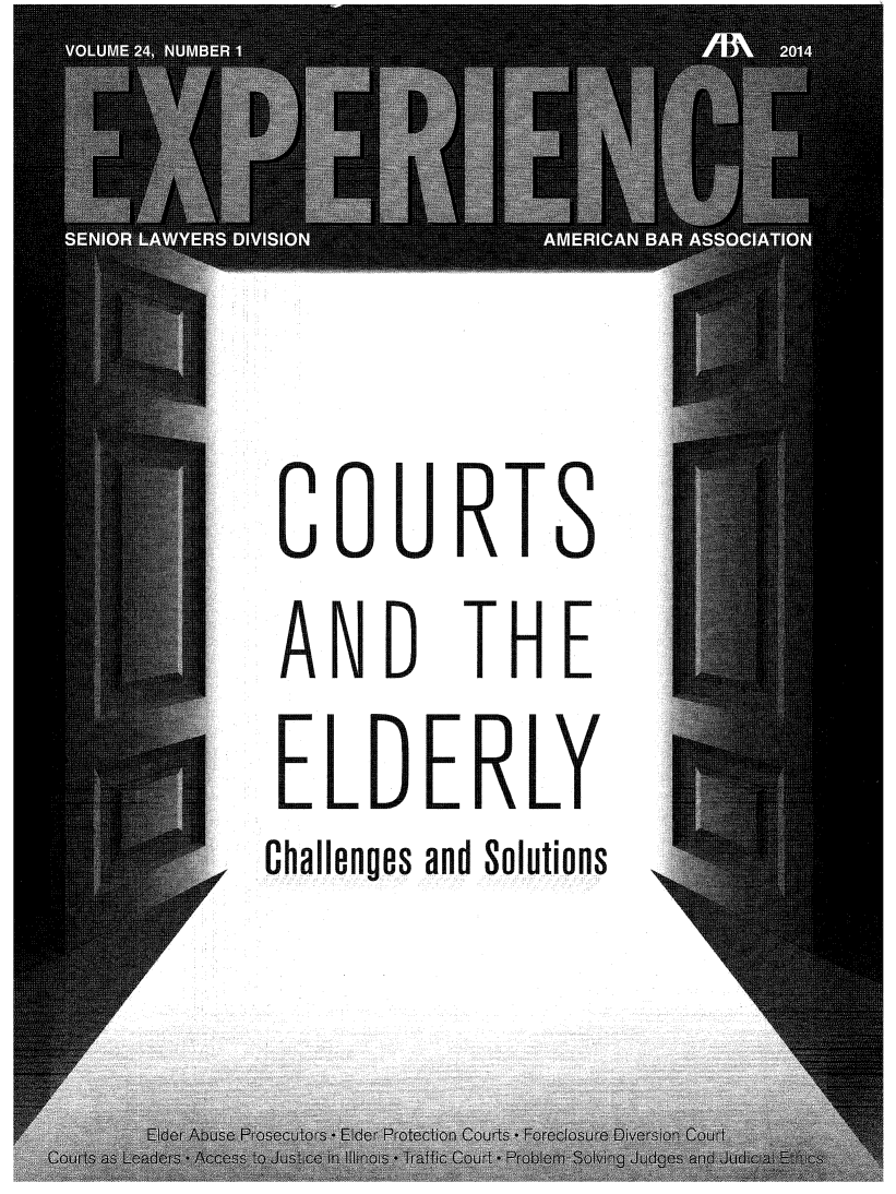 handle is hein.journals/experien24 and id is 1 raw text is: COURTS
ELDERLY
Challenges and Solutions


