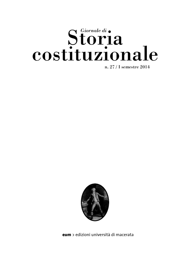 handle is hein.journals/giordi27 and id is 1 raw text is: Giornale di e
Storia
costituzionale
n. 27 / 1 semestre 2014

eum > edizioni università di macerata


