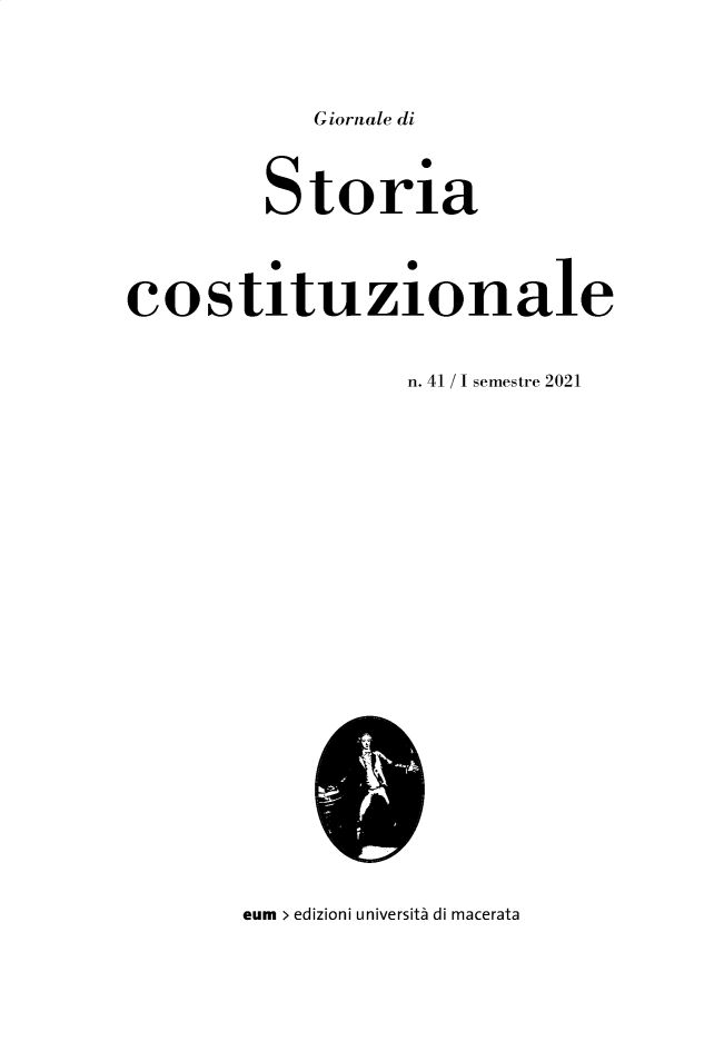 handle is hein.journals/giordi41 and id is 1 raw text is: Giornale dli

Storia
costituzionale
n. 41 / I semestre 2021

eum > edizioni university di macerata


