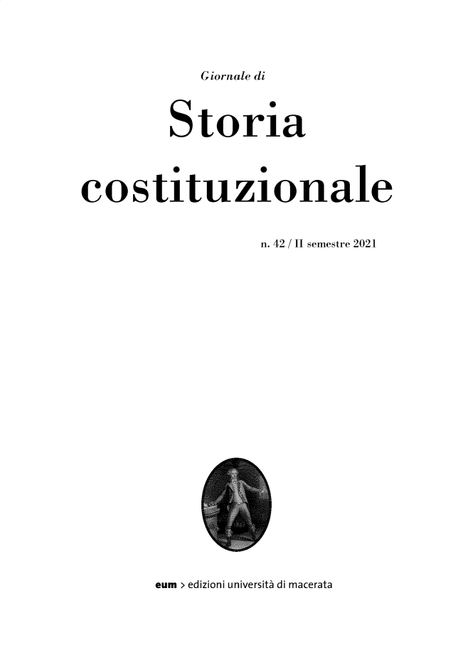 handle is hein.journals/giordi42 and id is 1 raw text is: Giornale dli

Storia
costituzionale
n. 42 / II semestre 2021

eum > edizioni university di macerata



