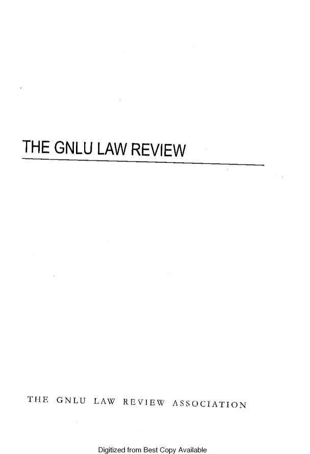 handle is hein.journals/gnlur1 and id is 1 raw text is: THE GNLU LAW REVIEW
THE GNLU LAW REVIEW ASSOCIATION

Digitized from Best Copy Available


