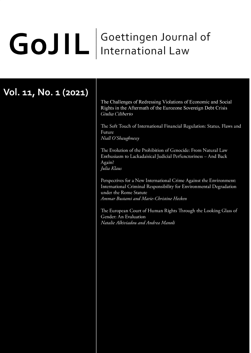 handle is hein.journals/gojil11 and id is 1 raw text is: G  O  IGoettingen Journal of
GoJIL International Law


