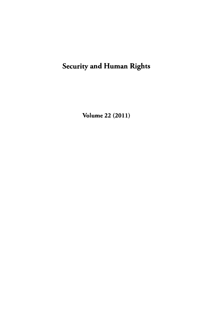 handle is hein.journals/helsnk22 and id is 1 raw text is: Security and Human Rights
Volume 22 (2011)


