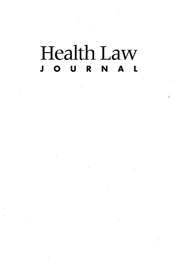 handle is hein.journals/hthlj21 and id is 1 raw text is: Health Law
J 0 U R N A L



