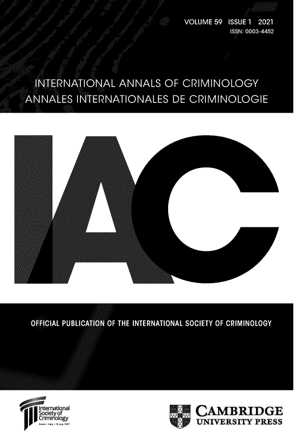 handle is hein.journals/iancrml59 and id is 1 raw text is: '`    nernational
IIISociety of
Criminology
9' .  ,3

CAMBRIDGE
UNIVERSITY PRESS


