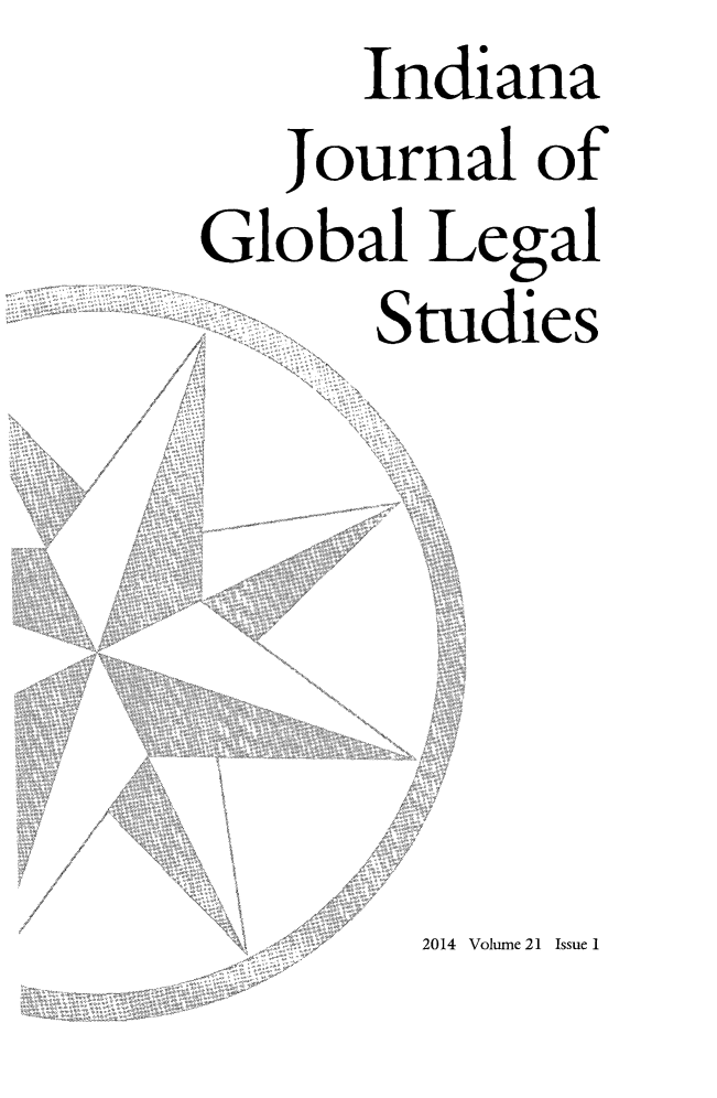 handle is hein.journals/ijgls21 and id is 1 raw text is: Indiana
Journal of
Global Legal
Studies
2014 Volume 21 Issue 1


