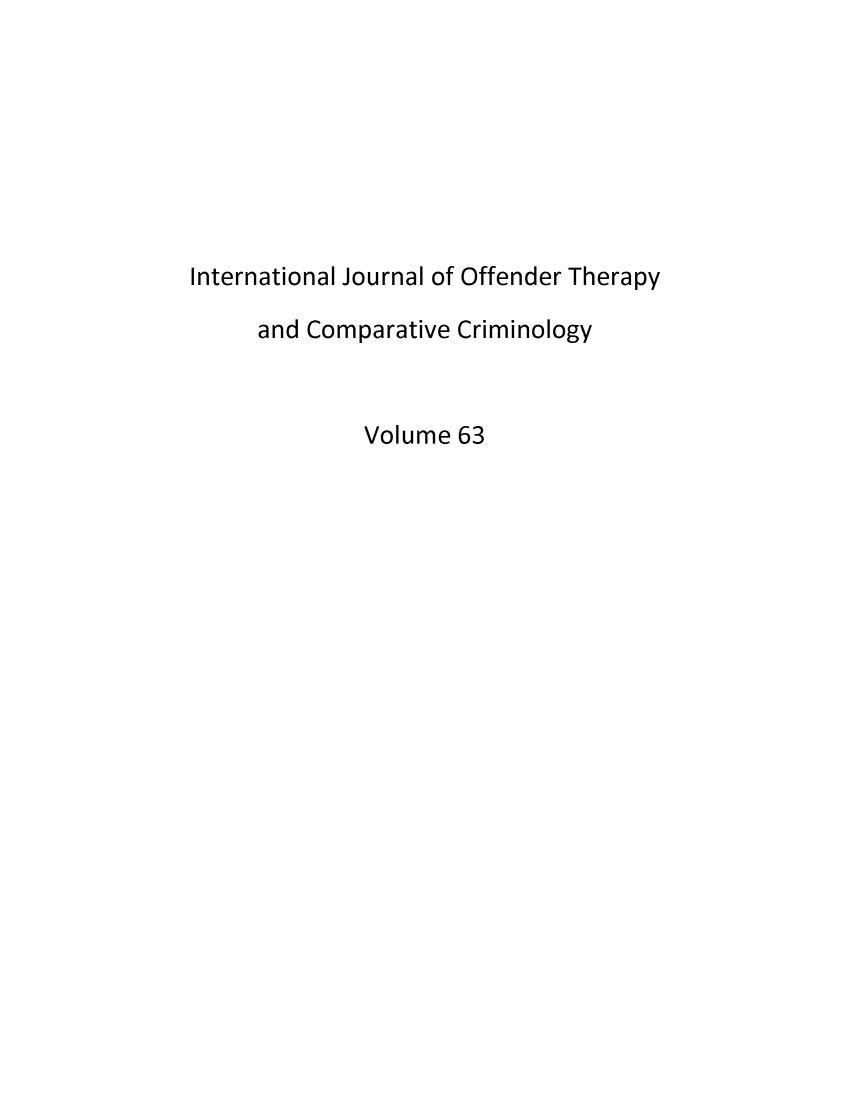 handle is hein.journals/ijotcc63 and id is 1 raw text is: 








International Journal of Offender Therapy

     and Comparative Criminology



             Volume  63


