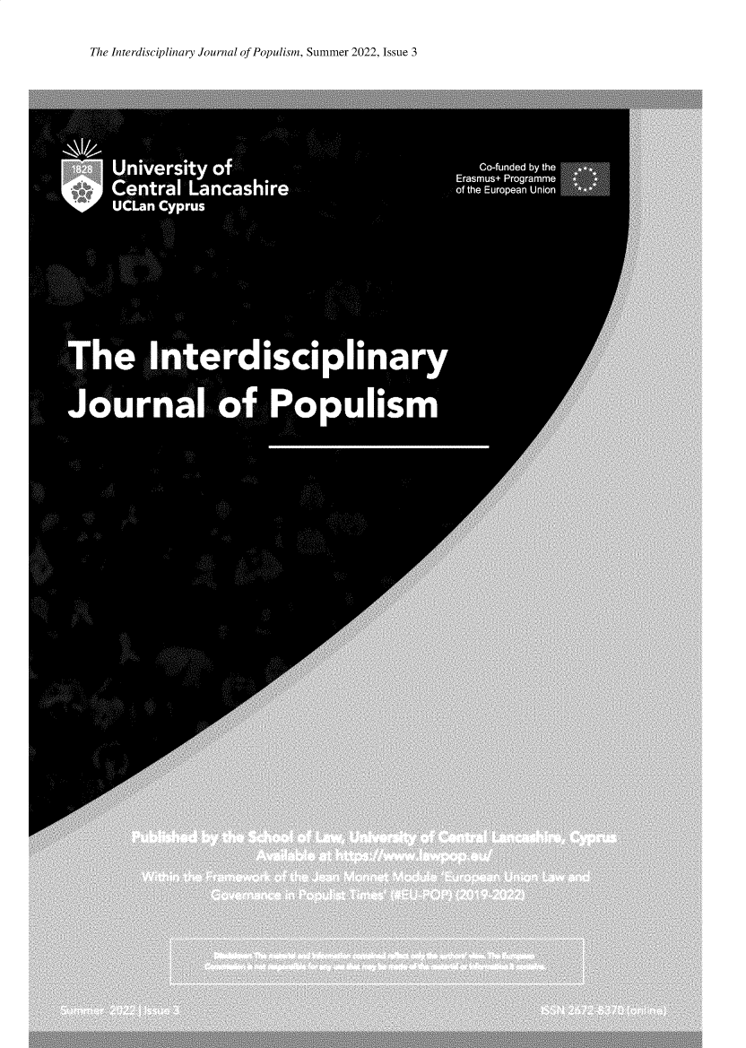handle is hein.journals/ijpop3 and id is 1 raw text is: The Interdisciplinary Journal of Populism, Summer 2022, Issue 3


