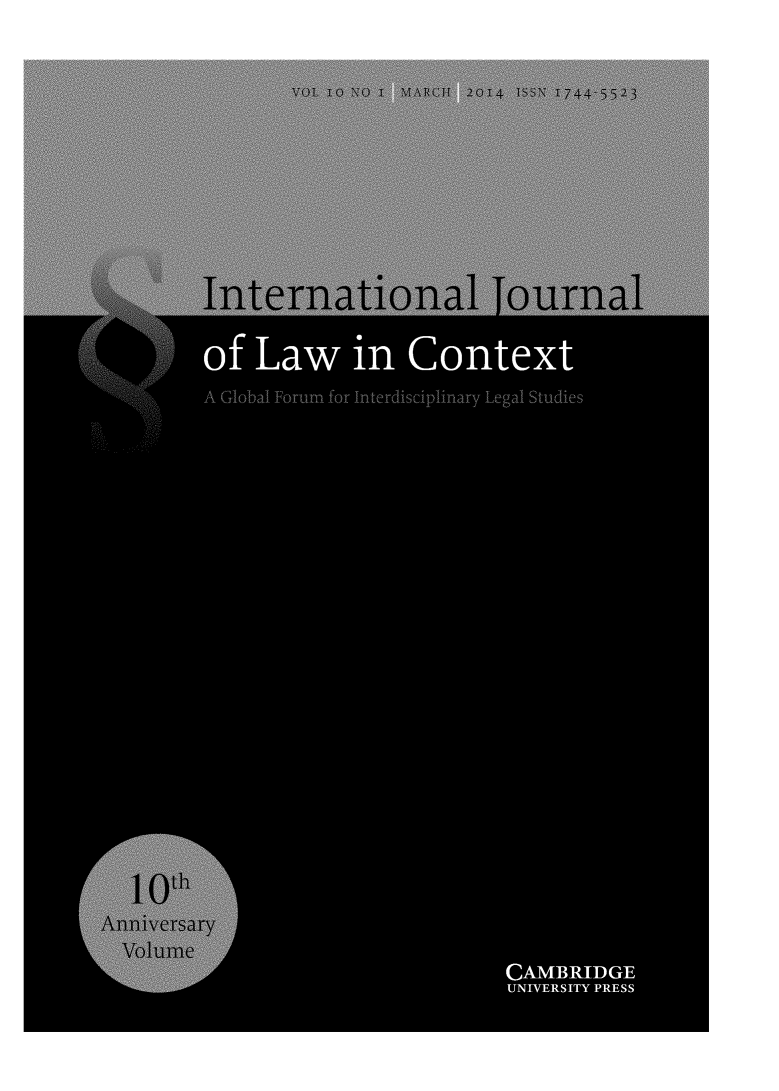 handle is hein.journals/injwcext10 and id is 1 raw text is: 







VO00N      MAC 0 1 ls 74 -5 3


International   journal

of Law  in Context

























                 CAMBRIDGE
                 UNIVERSITY PRESS


