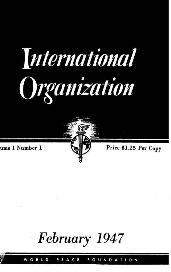 handle is hein.journals/intorgz1 and id is 1 raw text is: if/

ume I Number 1

z

Price $1.25 Per Copy

February 1947


