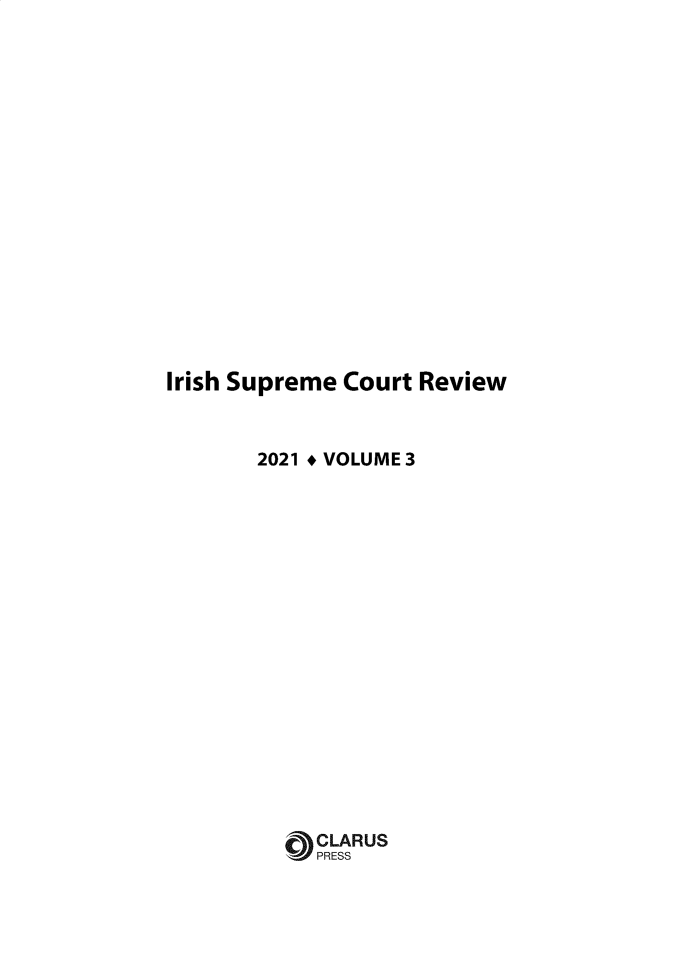 handle is hein.journals/isupcr3 and id is 1 raw text is: Irish Supreme Court Review

2021 + VOLUME 3
PRESS


