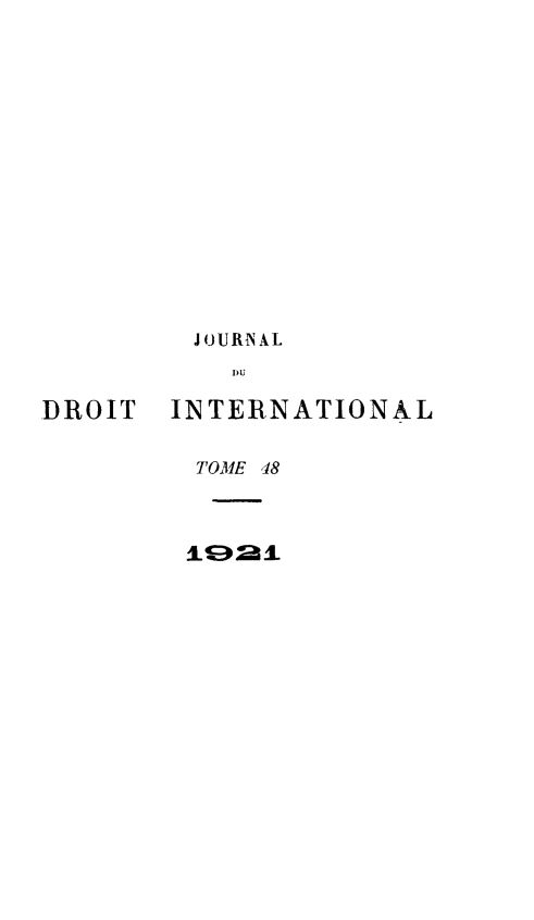 handle is hein.journals/jdrointl48 and id is 1 raw text is: 


















DROIT


J OURN AL
   Du

INTERNATIONAL

TOME 48



iemi


