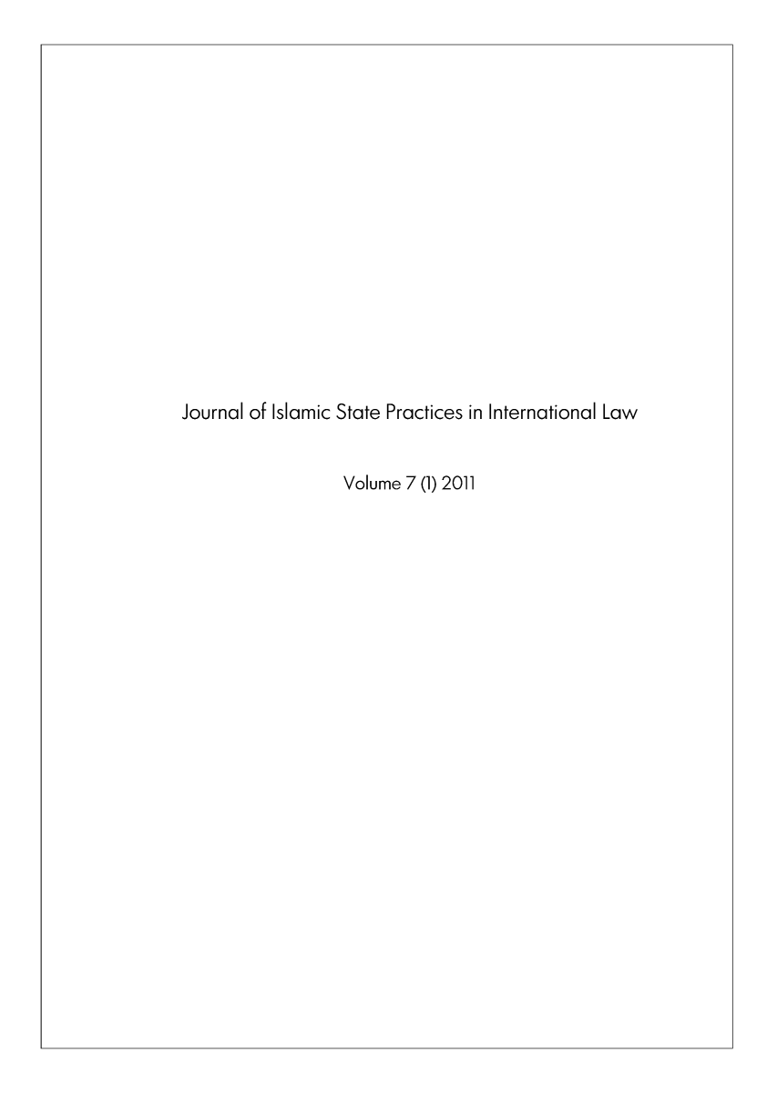handle is hein.journals/jispil7 and id is 1 raw text is: Journal of Islamic State Practices in International Law
Volume 7 (1) 2011


