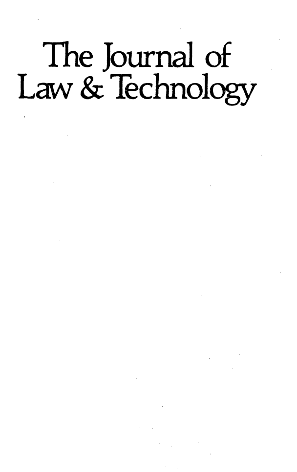 handle is hein.journals/jlawtecy3 and id is 1 raw text is: The Journal of
Law & Technology


