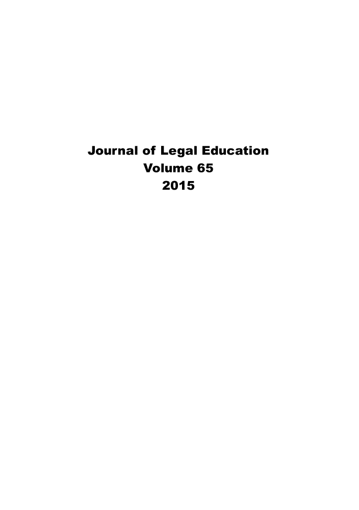 handle is hein.journals/jled65 and id is 1 raw text is: 









Journal of Legal Education
       Volume 65
         2015


