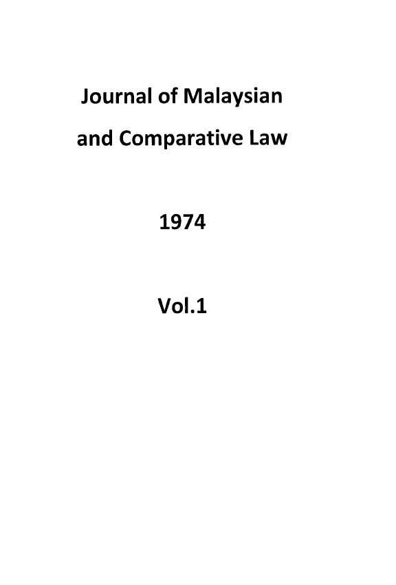 handle is hein.journals/jmcl1 and id is 1 raw text is: Journal of Malaysian
and Comparative Law
1974
Vol.1


