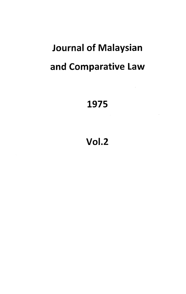 handle is hein.journals/jmcl2 and id is 1 raw text is: Journal of Malaysian
and Comparative Law
1975

Vol.2


