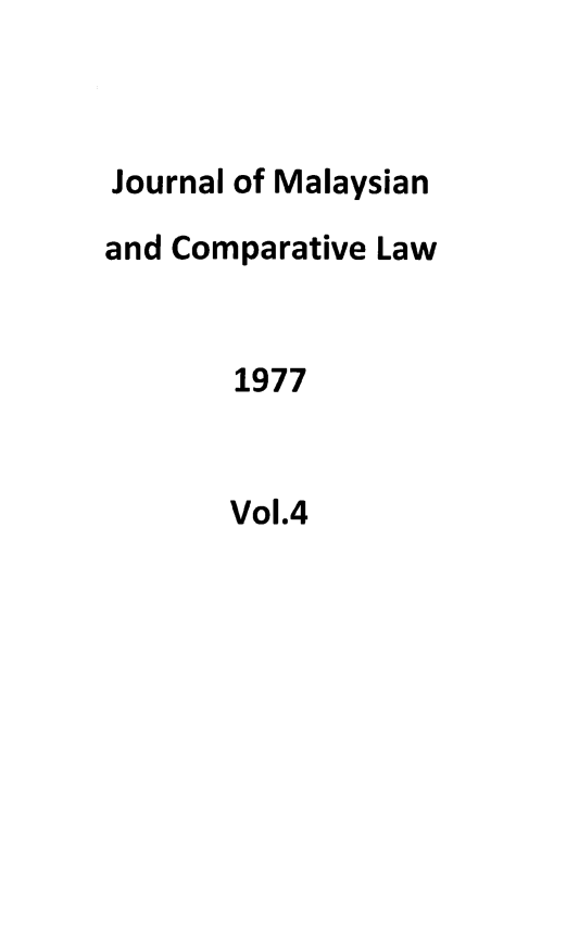 handle is hein.journals/jmcl4 and id is 1 raw text is: Journal of Malaysian
and Comparative Law
1977
Vol.4


