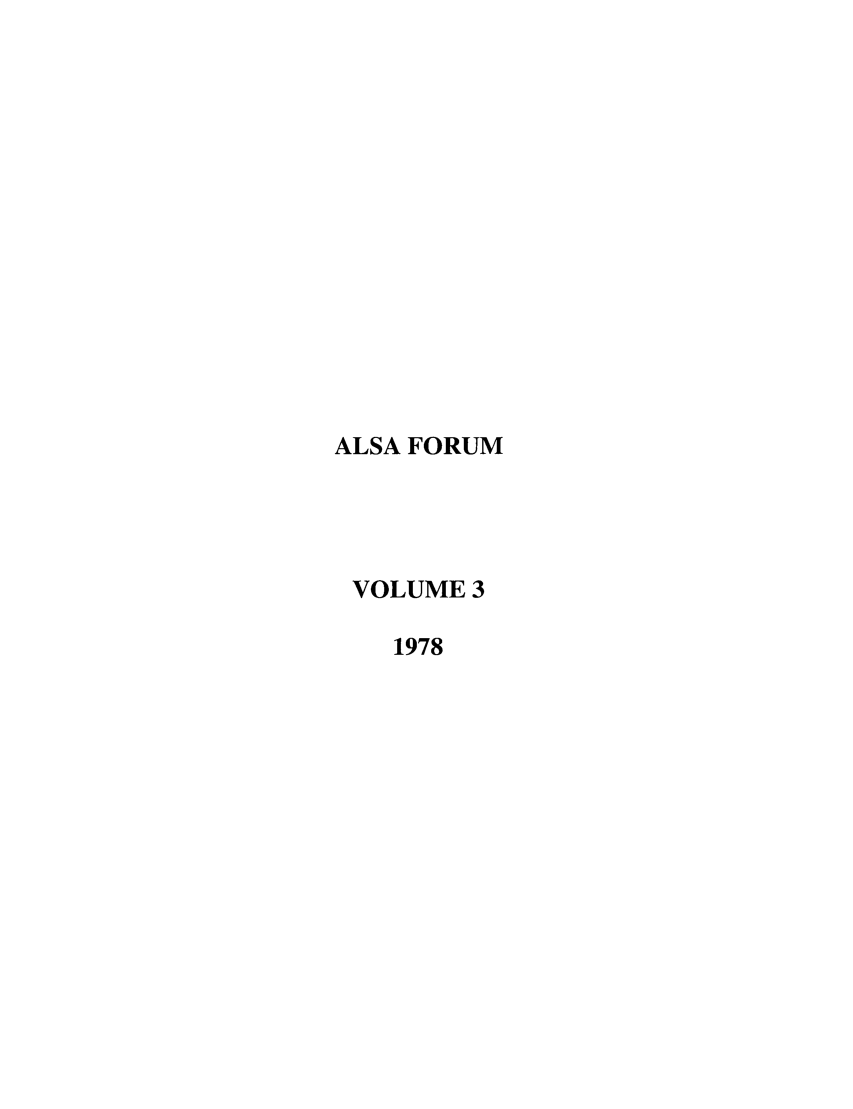 handle is hein.journals/lstf3 and id is 1 raw text is: ALSA FORUM
VOLUME 3
1978


