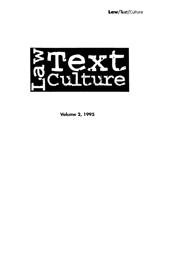 handle is hein.journals/lwtexcu2 and id is 1 raw text is: Law/Text/Culture

Volume 2, 1995

,,Text
1:4culitlire


