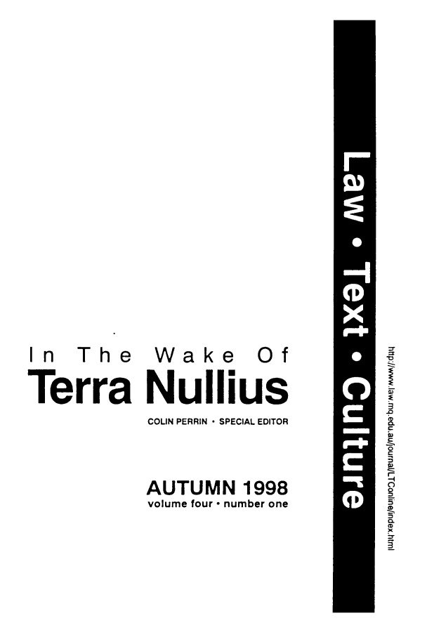 handle is hein.journals/lwtexcu4 and id is 1 raw text is: In T he    Wa ke    Of
Terra Nullius
COLIN PERRIN  SPECIAL EDITOR  a
C
0
C
AUTUMN 1998          0)
volume four - number one
?.
3


