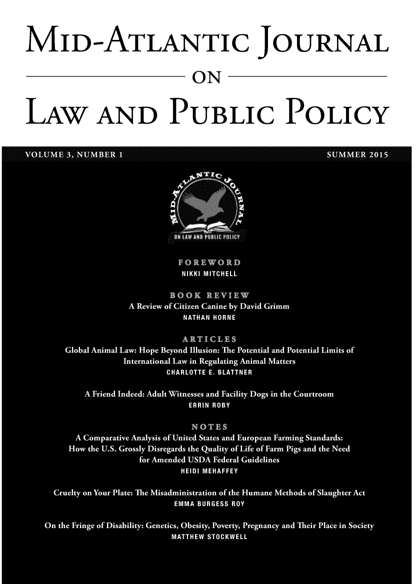 handle is hein.journals/midatlapp3 and id is 1 raw text is: MID-ATLANTIC JOURNAL
         ON
LAW AND PUBLIC POLICY


