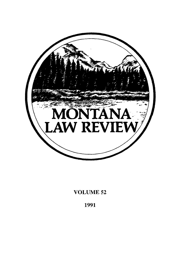 handle is hein.journals/montlr52 and id is 1 raw text is: MONTANA

VOLUME 52

1991


