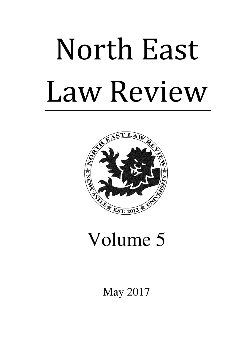 handle is hein.journals/neastlr5 and id is 1 raw text is: 
North   East
Law  Review




   Volume 5

   May 2017


