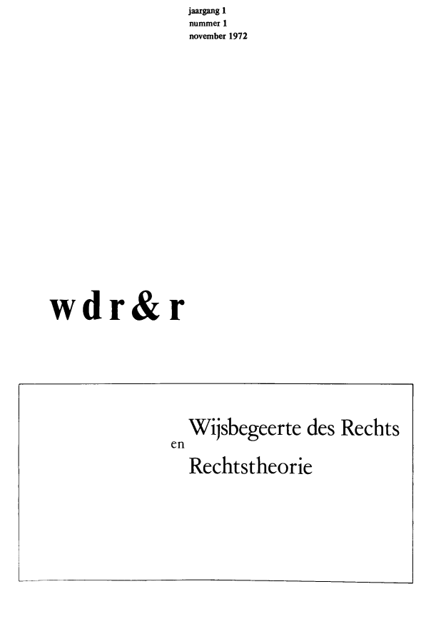 handle is hein.journals/njlp1 and id is 1 raw text is: jaargang 1
nummer 1
november 1972


wdr&r


  Wijsbegeerte des Rechts
en

  Rechtstheorie



